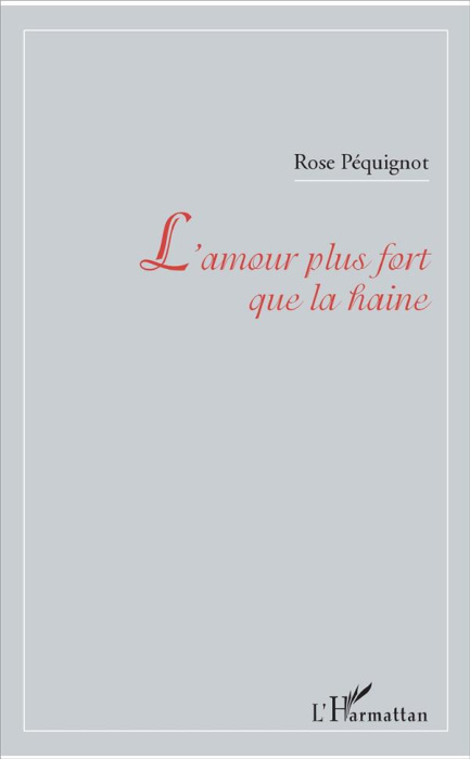 Emprunter L'amour plus fort que la haine livre