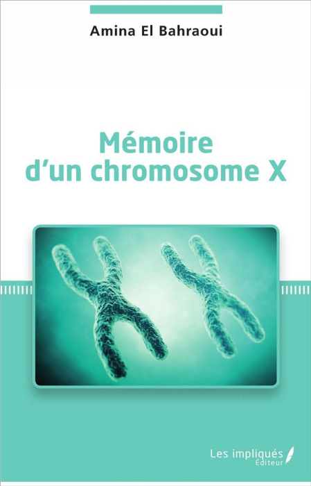 Emprunter Mémoire d'un chromosome X livre