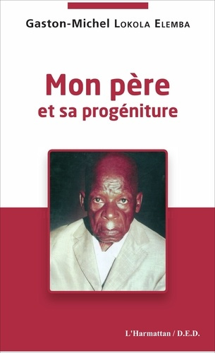 Emprunter Mon père et sa progéniture livre