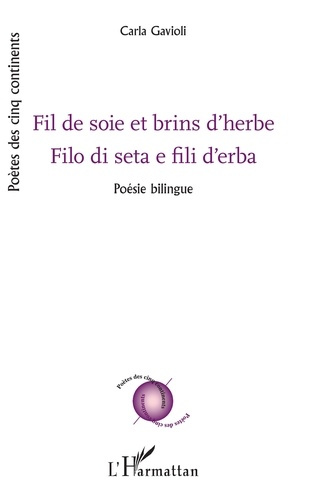 Emprunter Fil de soie et brins d'herbe. Edition bilingue français-italien livre