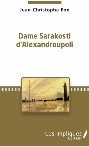 Emprunter Dame Sarakosti d'Alexandroupoli livre