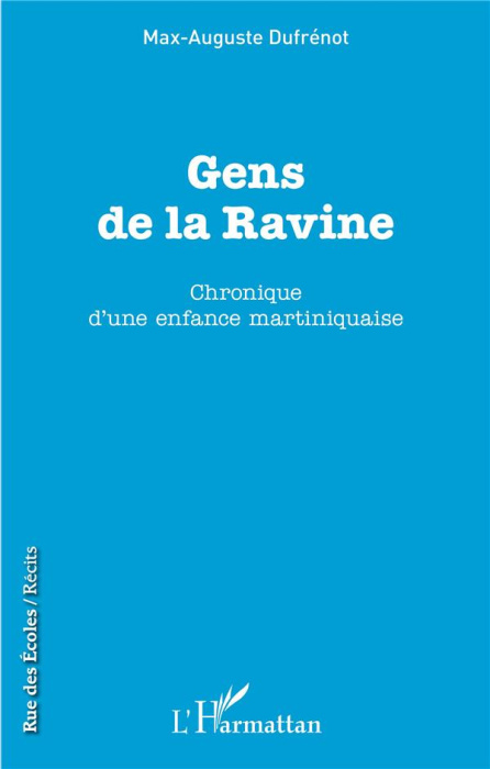 Emprunter Gens de la Ravine. Chronique d'une enfance martiniquaise livre