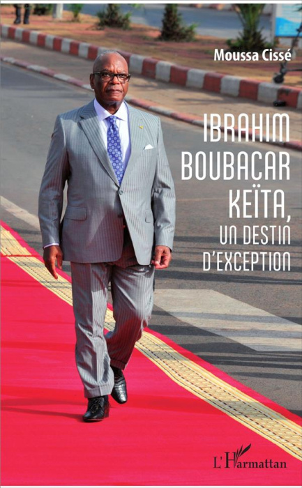 Emprunter Ibrahim Boubacar Keïta, un destin d'exception livre