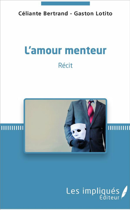 Emprunter L'amour menteur livre