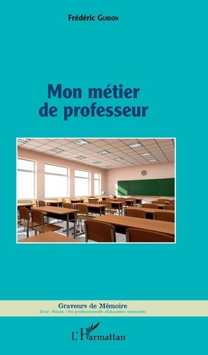 Emprunter Mon métier de professeur livre