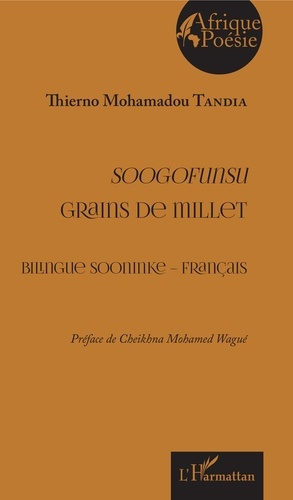 Emprunter Grains de millet. Edition bilingue sooninke-français livre