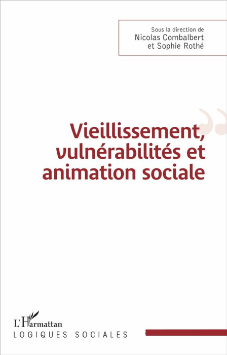 Emprunter Vieillissement, vulnérabilités et animation sociale livre