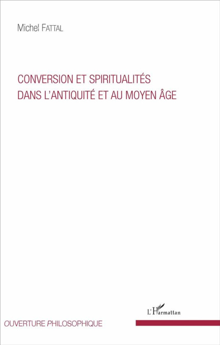 Emprunter Conversion et spiritualités dans l'Antiquité et au Moyen Age livre