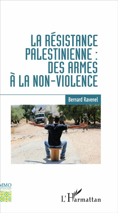 Emprunter La résistance palestinienne : des armes à la non-violence livre