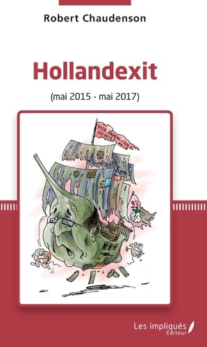 Emprunter Hollandexit. (Mai 2015 - Mai 2017) livre