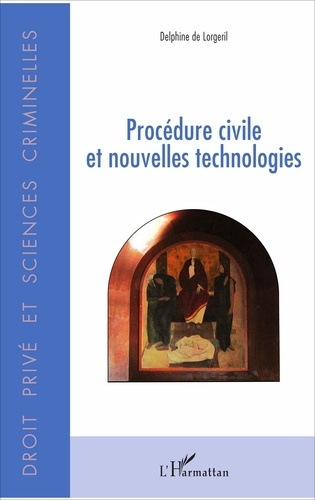 Emprunter Procédure civile et nouvelles technologies livre