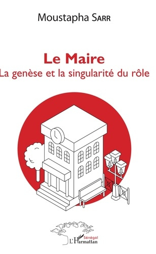 Emprunter Le maire. La genèse et la singularité du rôle livre