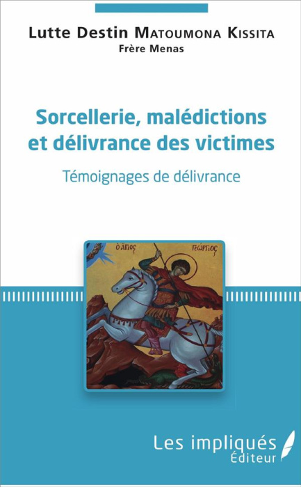 Emprunter Sorcellerie, malédictions et délivrance des victimes. Témoignages de délivrance livre