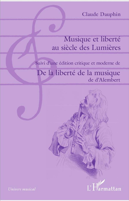 Emprunter Musique et liberté au siècle des Lumières. Suivi d'une édition critique et moderne de De la liberté livre