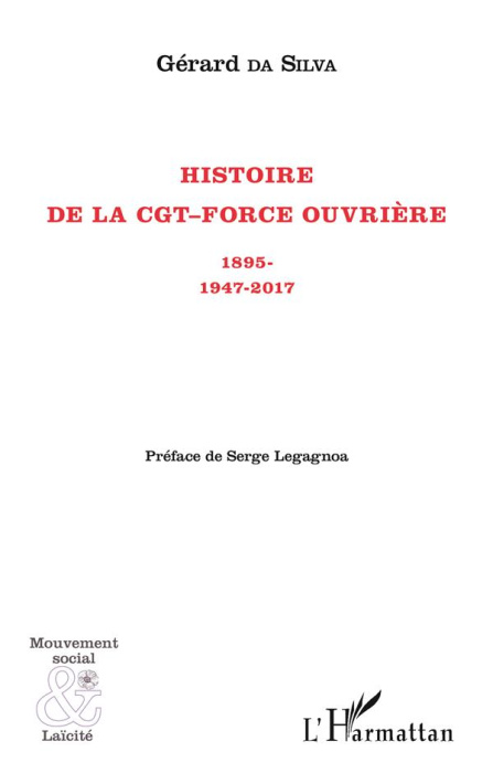 Emprunter Histoire de la CGT-Force ouvrière. 1895-1947-2017 livre
