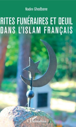 Emprunter Rites funéraires et deuil dans l'Islam français livre