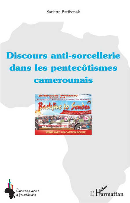 Emprunter Le discours anti-sorcellerie dans les pentecôtismes camerounais livre