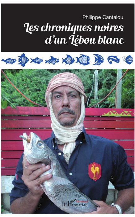 Emprunter Les chroniques noires d'un Lébou blanc livre