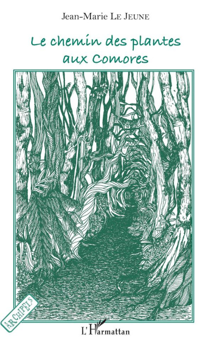 Emprunter Le chemin des plantes aux Comores livre