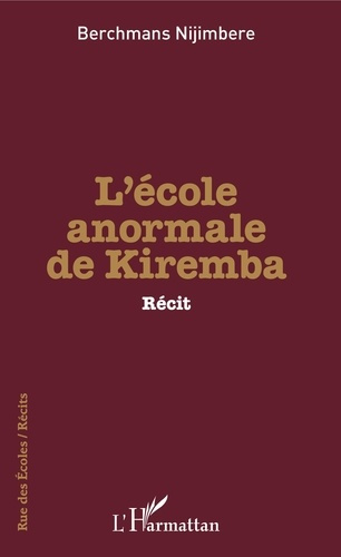 Emprunter L'école anormale de Kiremba livre
