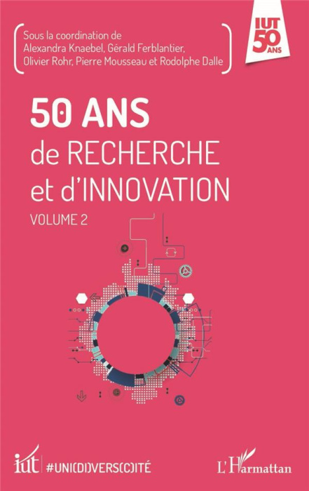 Emprunter 50 ans de recherche et d'innovation. Volume 2 livre