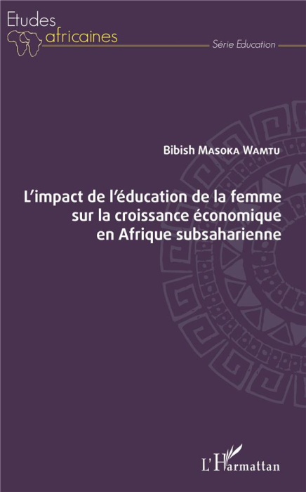 Emprunter L'impact de l'éducation de la femme sur la croissance économique en Afrique subsaharienne livre