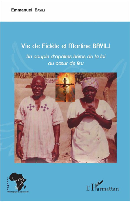Emprunter Vie de Fidèle et Martine Bayili livre