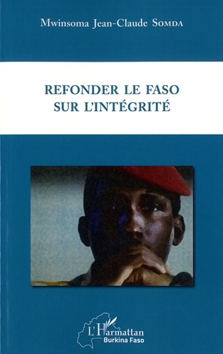 Emprunter Refonder le faso sur l'intégrité livre