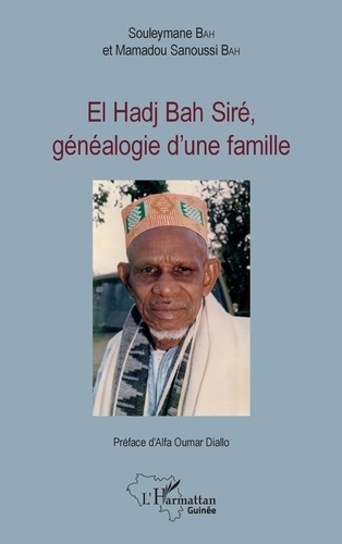 Emprunter El Hadj Bah Siré, généalogie d'une famille livre