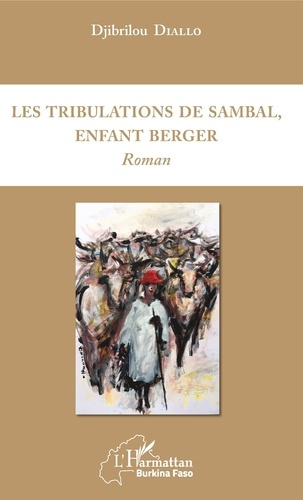 Emprunter Les tribulations de Sambal, enfant berger livre