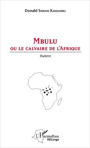Emprunter Mbulu ou le calvaire de l'Afrique livre