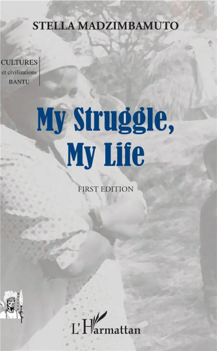 Emprunter MY STRUGGLE, MY LIFE - FIRST EDITION livre