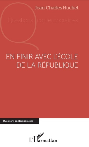 Emprunter En finir avec l'Ecole de la République livre