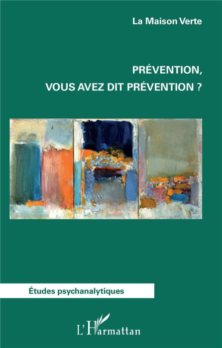 Emprunter Prévention, vous avez dit prévention ? livre