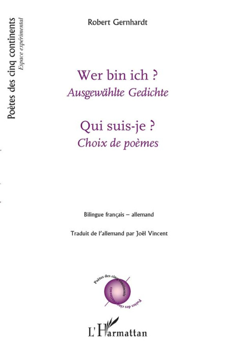 Emprunter QUI SUIS-JE ? CHOIX DE POEMES - WER BIN ICH ? AUSGEWAHLTE GEDICHTE - BILINGUE FRANCAIS ALLEMAND - ED livre