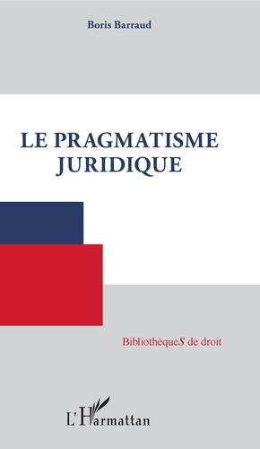 Emprunter Le pragmatisme juridique livre