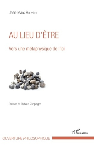 Emprunter Au lieu d'être. Vers une métaphysique de l'ici livre