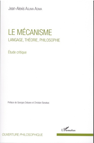 Emprunter Le mécanisme. Langage, théorie, philosophie livre