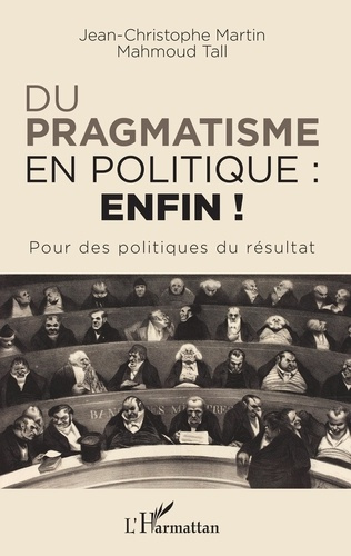 Emprunter Du pragmatisme en politique : enfin ! Pour des politiques du résultat livre