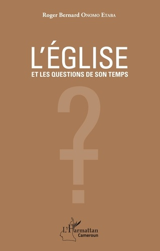 Emprunter L'Eglise et les questions de son temps livre