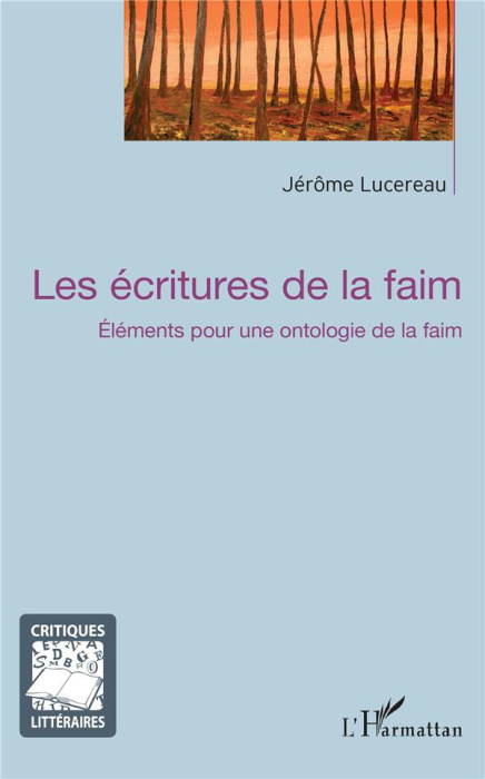 Emprunter Les écritures de la faim. Elements pour une ontologie de la faim livre
