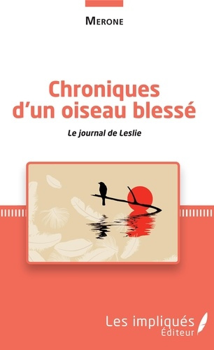 Emprunter Chroniques d'un oiseau blessé livre