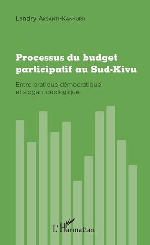 Emprunter Processus du budget participatif au Sud-Kivu livre