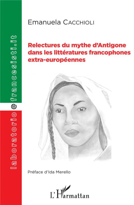Emprunter Relectures du mythe d'Antigone dans les littératures francophones extra-européennes livre