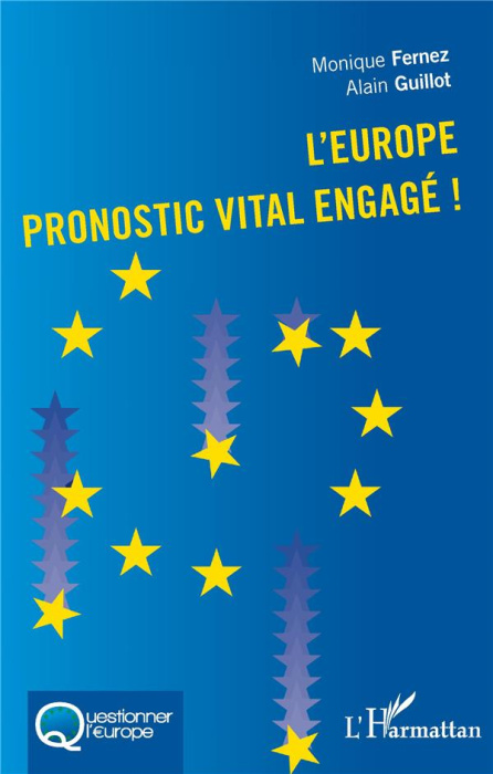 Emprunter L'Europe, pronostic vital engagé ! livre