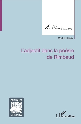 Emprunter L'adjectif dans la poésie de Rimbaud livre