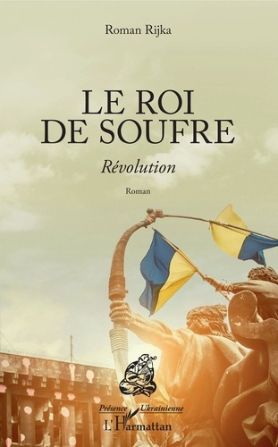 Emprunter Le roi de soufre. Révolution livre