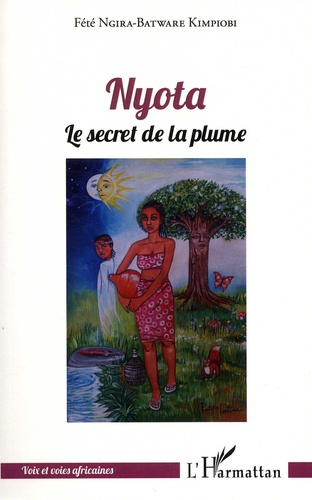 Emprunter Nyota. Le secret de la plume livre