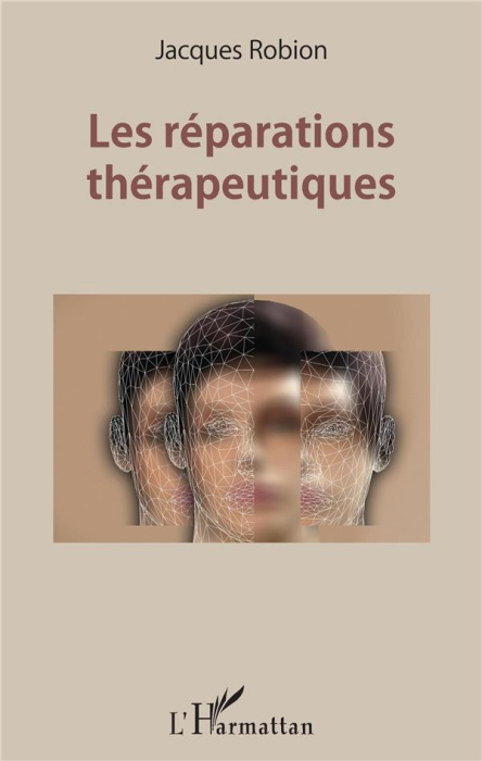 Emprunter Les réparations thérapeutiques. Ou la fin de l'abstinence ? livre
