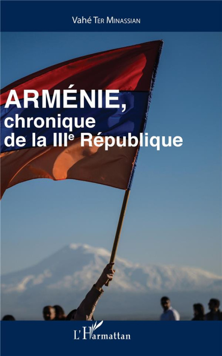 Emprunter Arménie, chronique de la IIIe République livre